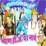 Byan DJ Per Nache - Shrawan Singh Rawat Song Download